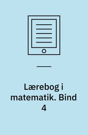 Lærebog i matematik. Bind 4