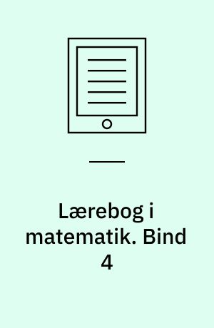Lærebog i matematik. Bind 4
