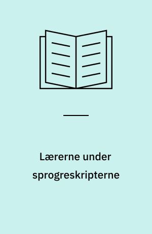 Lærerne under sprogreskripterne : 1851-1864 : sydslesvigske år og dage