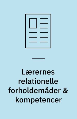Lærernes relationelle forholdemåder & kompetencer