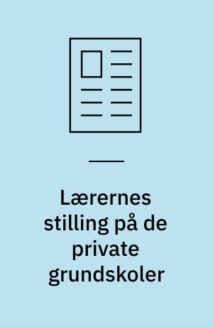 Lærernes stilling på de private grundskoler