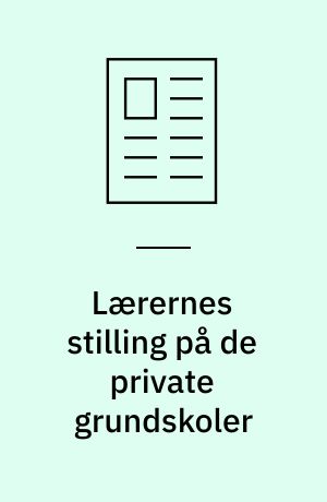 Lærernes stilling på de private grundskoler