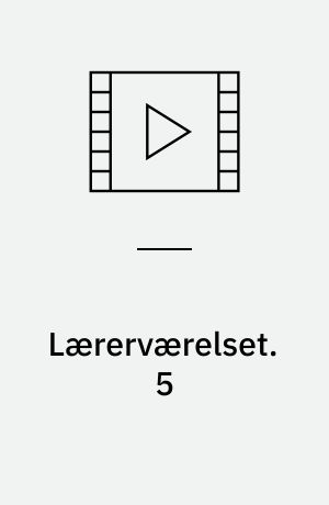 Lærerværelset. 5