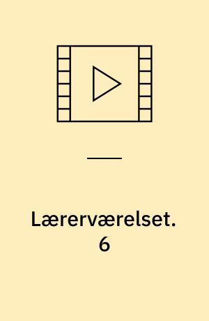Lærerværelset. 6