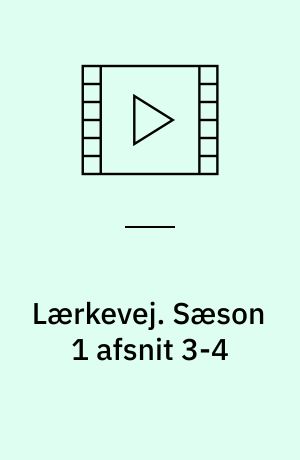 Lærkevej. Sæson 1 afsnit 3-4