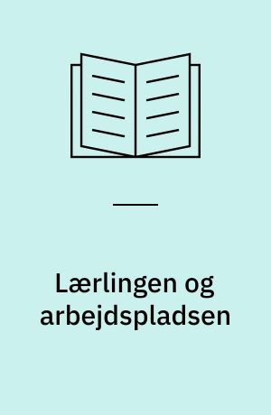 Lærlingen og arbejdspladsen : bank- og postekspedition