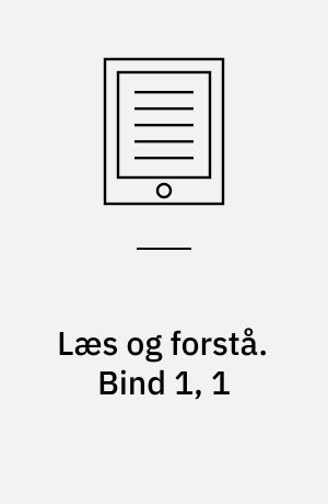Læs og forstå : opgavebog. Bind 1, 1