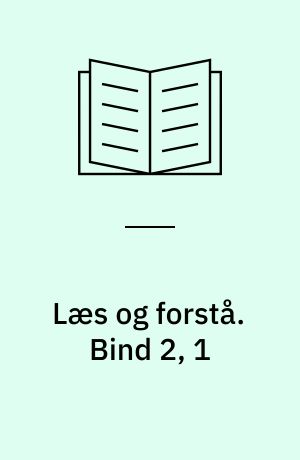 Læs og forstå : opgavebog. Bind 2, 1
