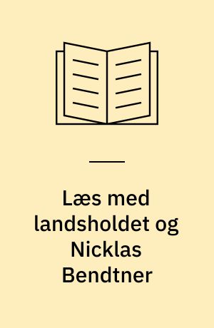 Læs med landsholdet og Nicklas Bendtner