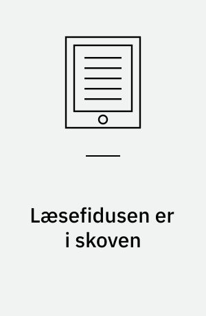 Læsefidusen er i skoven