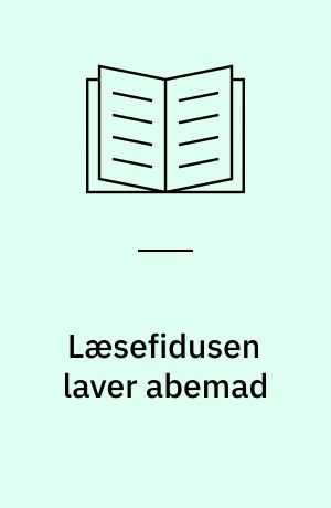 Læsefidusen laver abemad