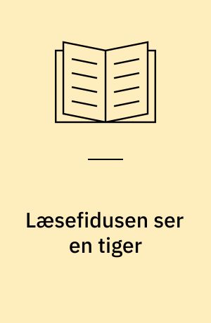 Læsefidusen ser en tiger