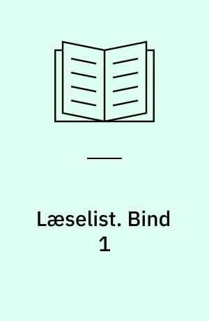 Læselist : artikler om dansk litteratur i gymnasiet, 1975-2003. Bind 1
