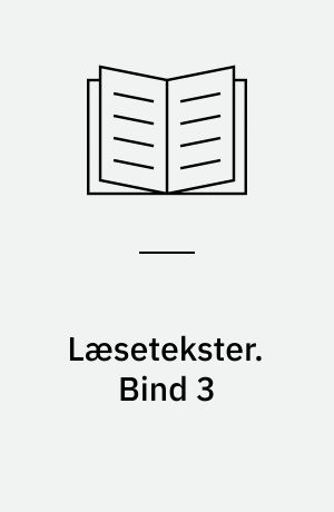 Læsetekster. Bind 3