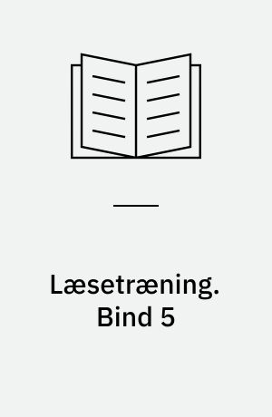 Læsetræning : arbejdshæfte. Bind 5