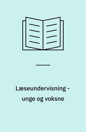 Læseundervisning - unge og voksne