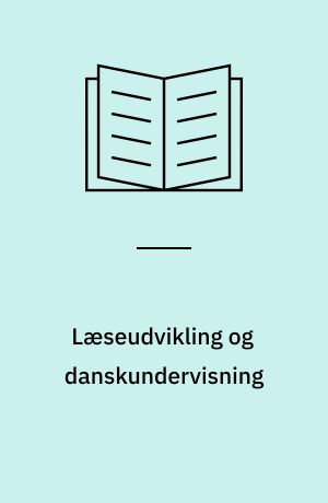 Læseudvikling og danskundervisning : en beskrivelse af et praktisk forsøg med at sammenknytte læseprøveresultater med begynderundervisningen i dansk