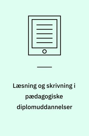 Læsning og skrivning i pædagogiske diplomuddannelser