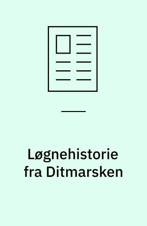 Løgnehistorie fra Ditmarsken
