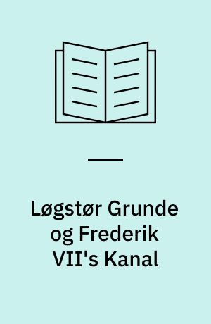 Løgstør Grunde og Frederik VII's Kanal