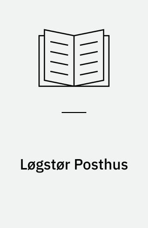 Løgstør Posthus : Jernbanegade 35, matr.nr. 252b, Løgstør bygrunde