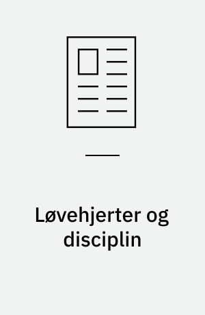 Løvehjerter og disciplin