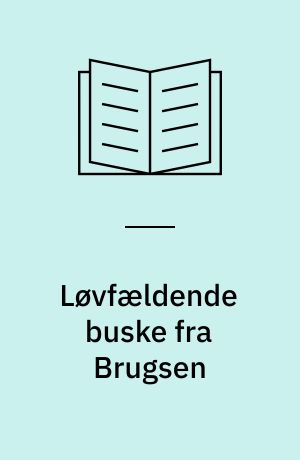 Løvfældende buske fra Brugsen