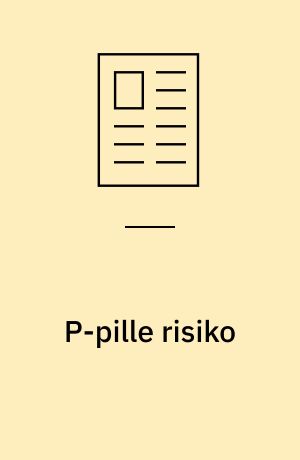 P-pille risiko