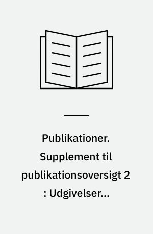 Publikationer : Udgivelser fra Skov- og Naturstyrelsen. Supplement til publikationsoversigt 2 : Udgivelser i perioden 1. juli 1994 til 30. april 1995