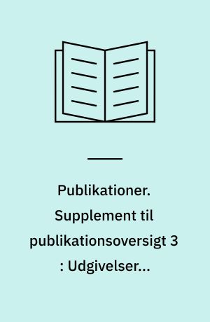 Publikationer : Udgivelser fra Skov- og Naturstyrelsen. Supplement til publikationsoversigt 3 : Udgivelser i perioden 1. maj 1995 til 31. december 1996