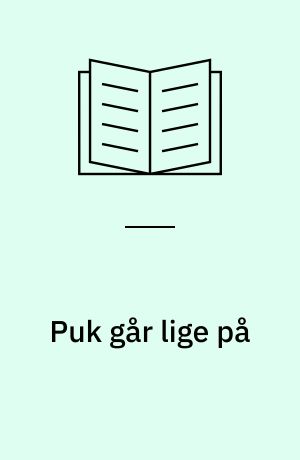 Puk går lige på : Den 35. bog om Puk