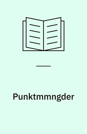 Punktmmngder : Lærebog i geometri