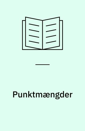 Punktmængder : lærebog i geometri