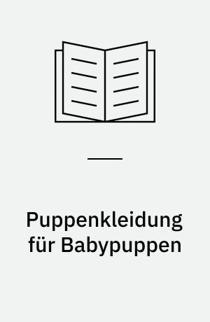 Puppenkleidung für Babypuppen
