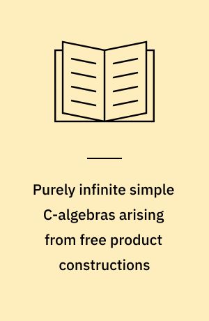 Purely infinite simple C-algebras arising from free product constructions