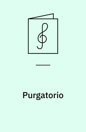 Purgatorio : con tre intermezzi per viola sola
