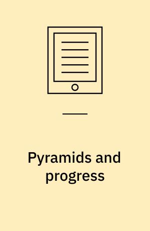Pyramids and progress : sketches from Egypt