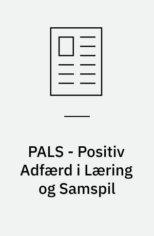PALS - Positiv Adfærd i Læring og Samspil