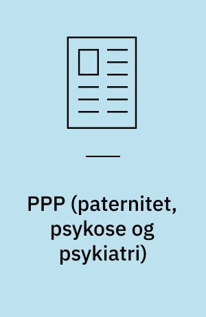 PPP (paternitet, psykose og psykiatri) : Bjørn Rasmussens Ming