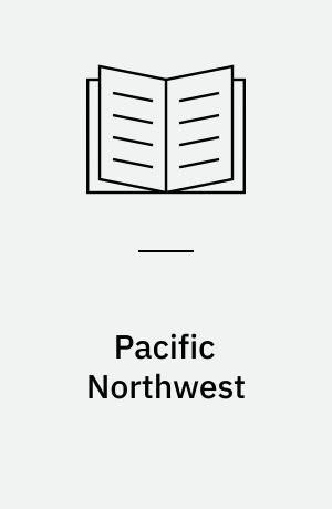 Pacific Northwest : Washington, Oregon, British Columbia, Alberta, Yukon