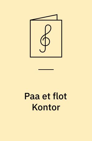 Paa et flot Kontor