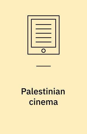 Palestinian cinema : landscape, trauma and memory