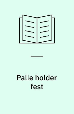 Palle holder fest