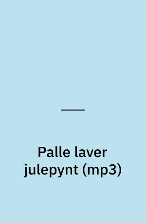 Palle laver julepynt