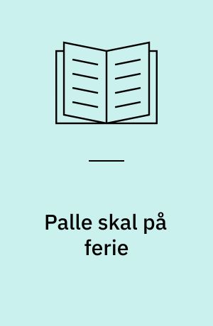 Palle skal på ferie