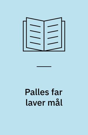 Palles far laver mål