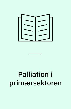 Palliation i primærsektoren