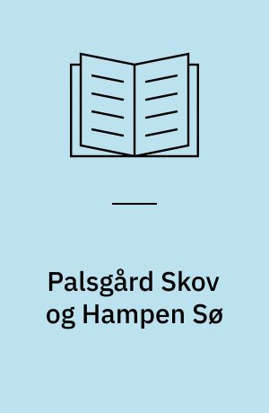 Palsgård Skov og Hampen Sø