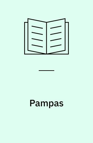 Pampas : (Argentinas Sletter)