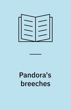 Pandora's breeches : women, science & power in the Enlightenment